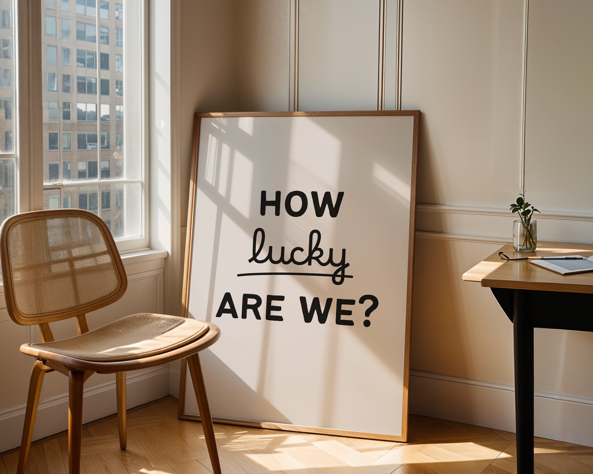 How Lucky Are We Print For the Home