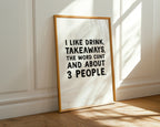 I like drink, takeaways and the word cunt and about three people wall art print
