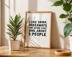 I like drink, takeaways and the word cunt and about three people wall art print