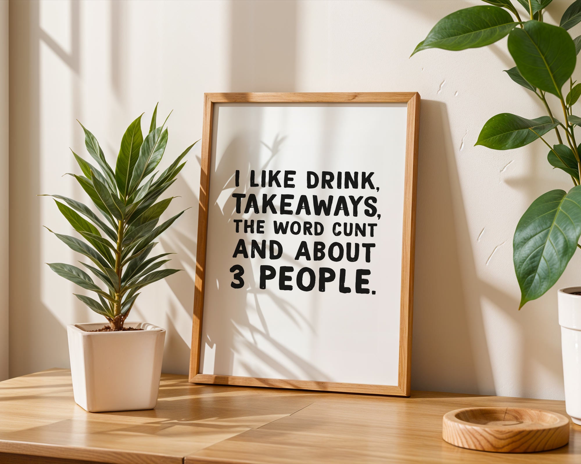 I like drink, takeaways and the word cunt and about three people wall art print