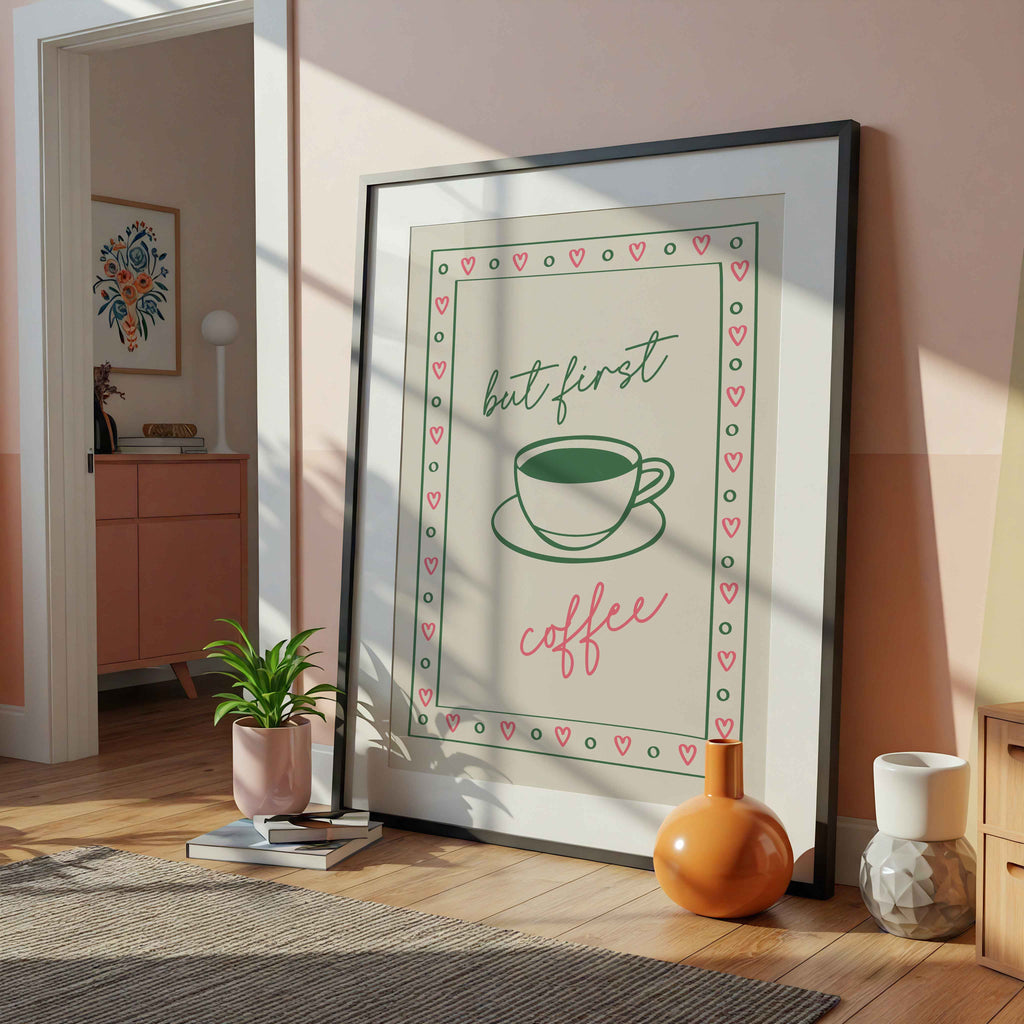 but first coffee print