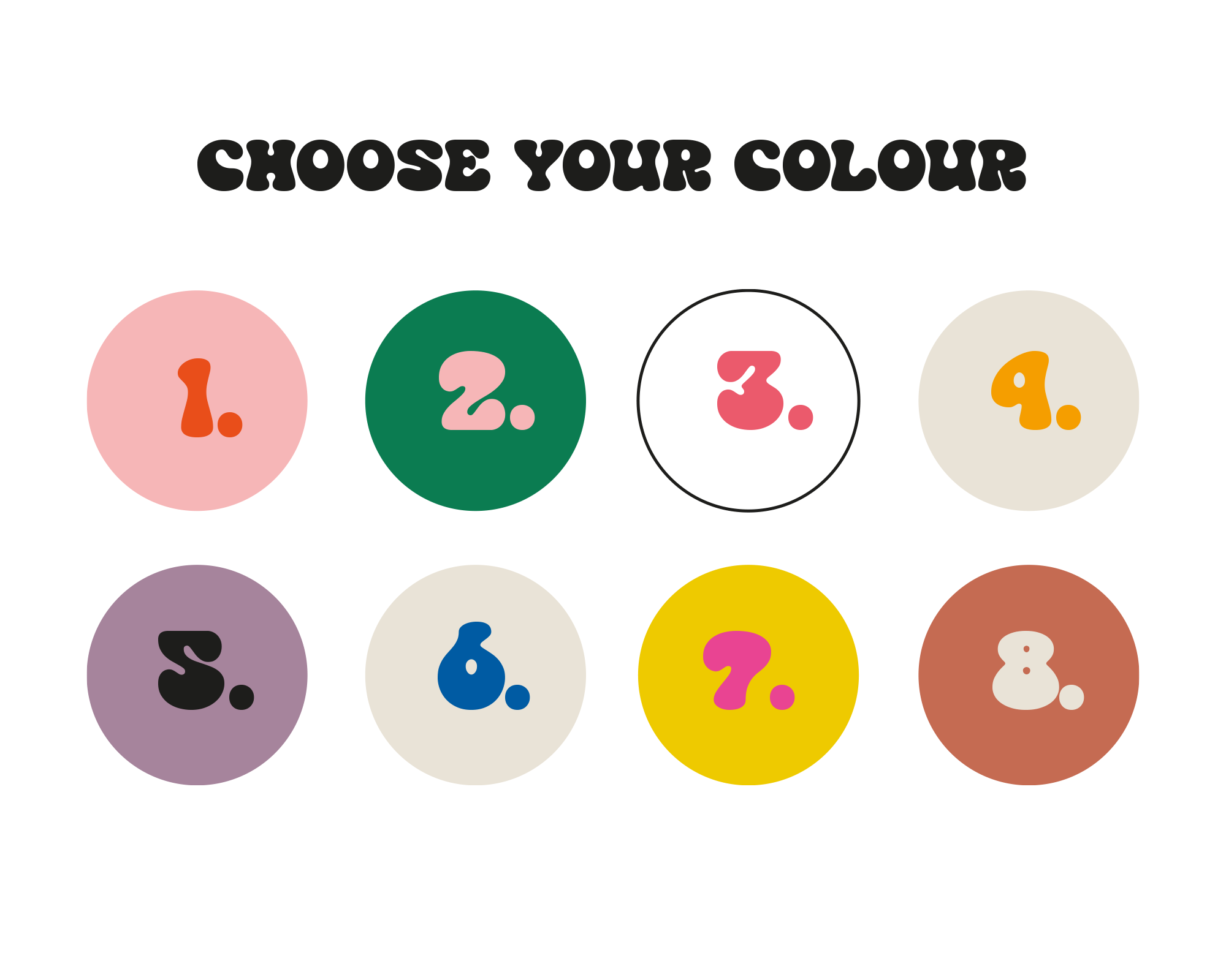Color selection options with text 'Choose Your Colour' on a white background