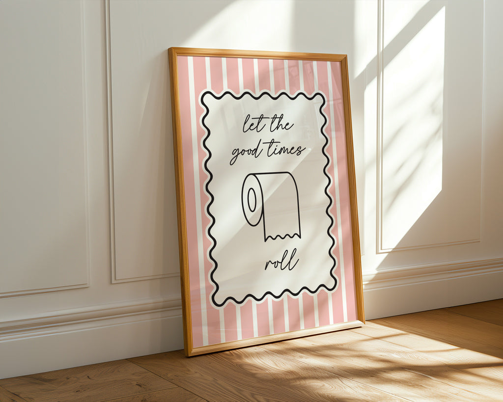 let the good times roll bathroom print