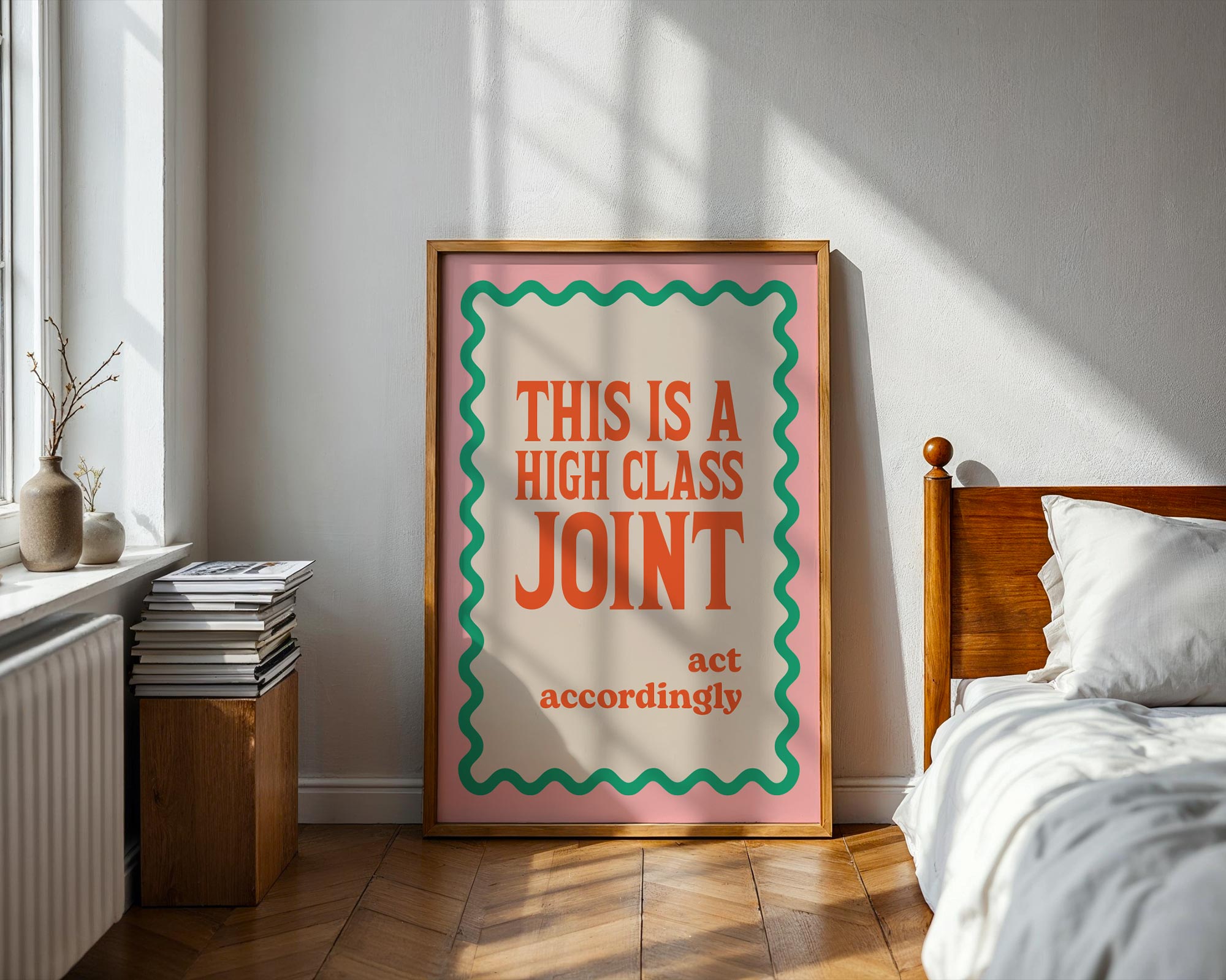 Framed poster with humorous text in a bedroom setting