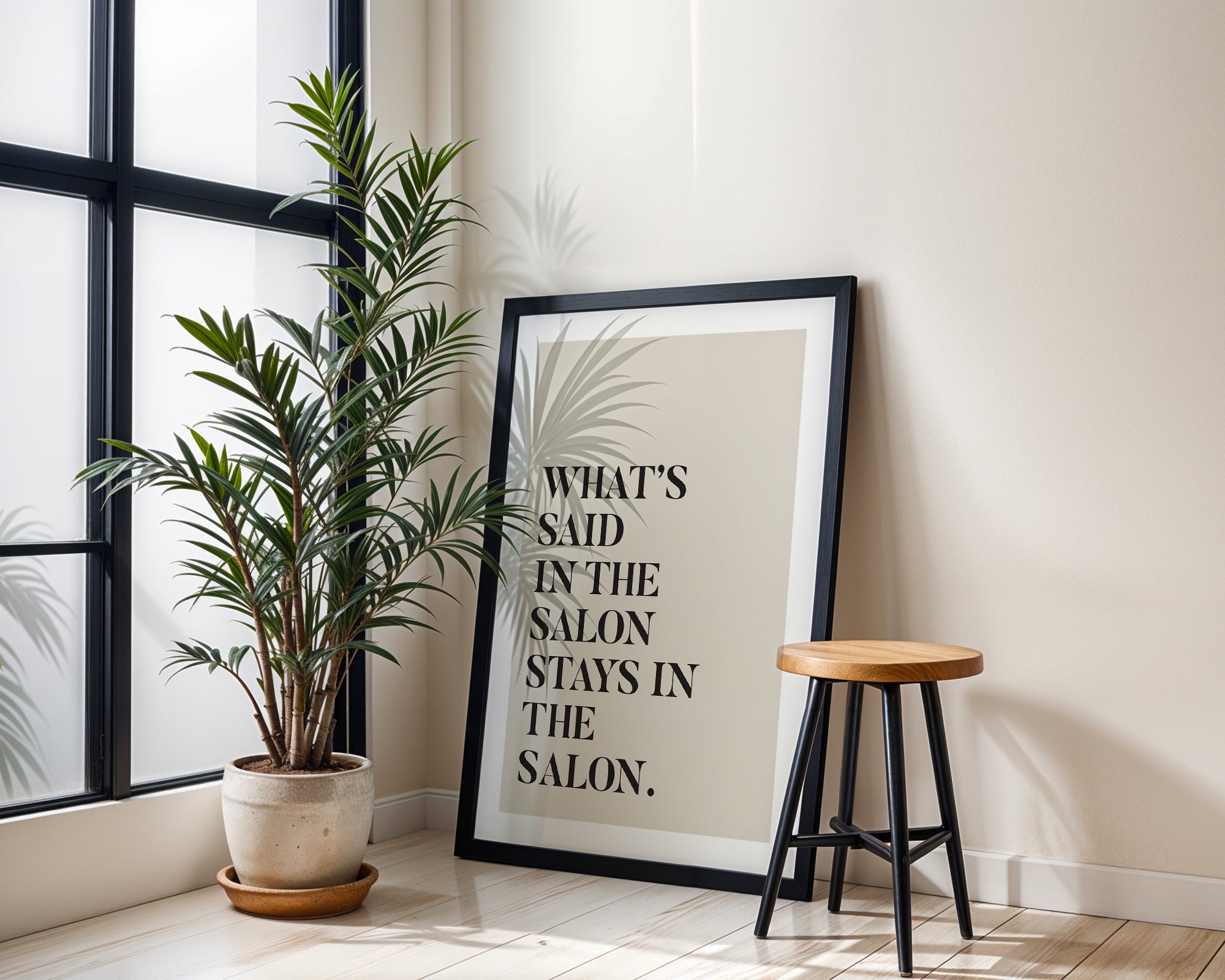 what's said in the salon stays in the salon home print