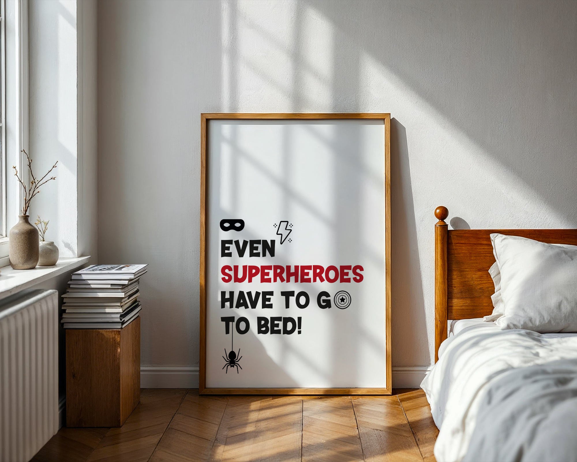 Framed poster with humorous quote in a bedroom setting