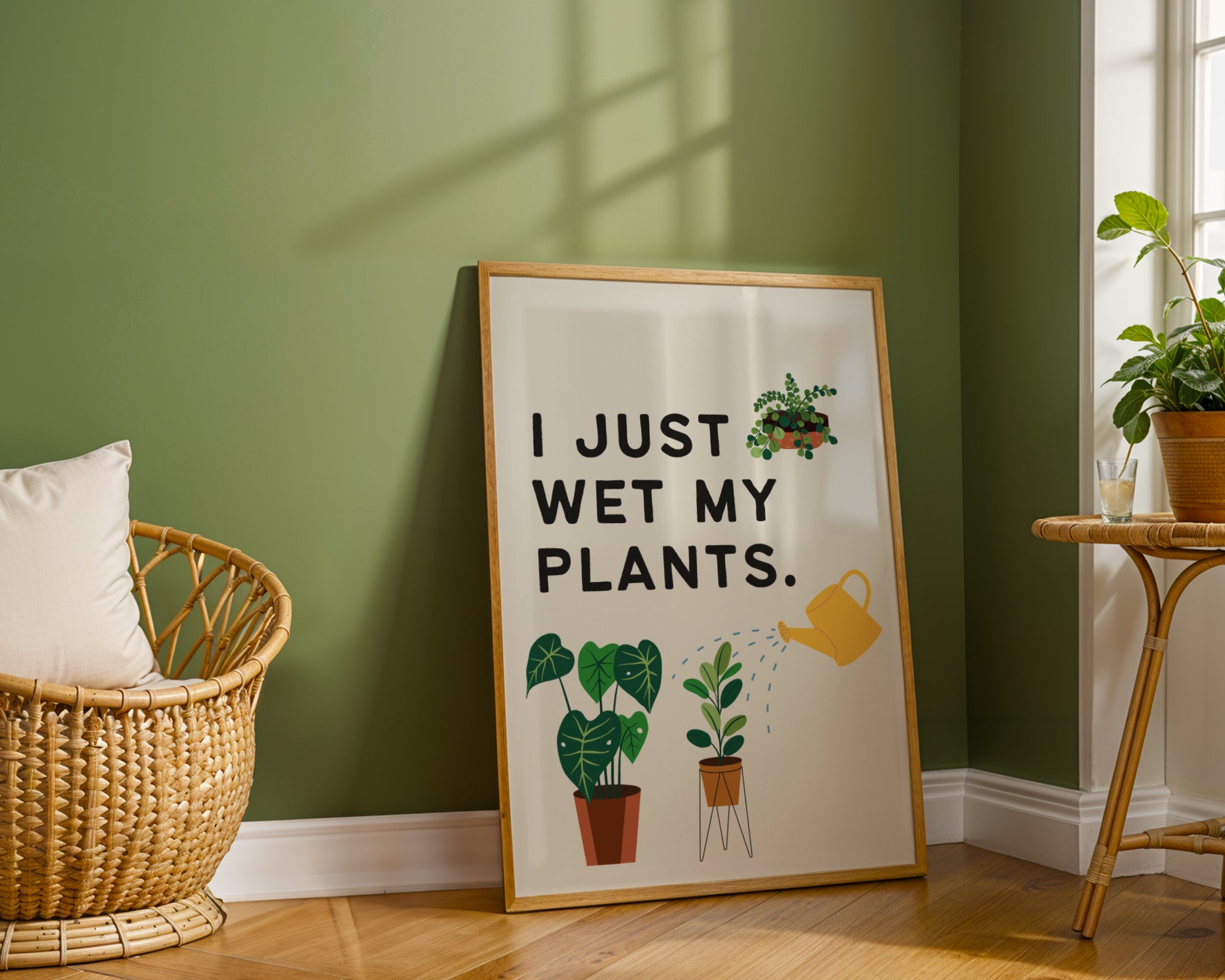 I Just Wet My Plants Print